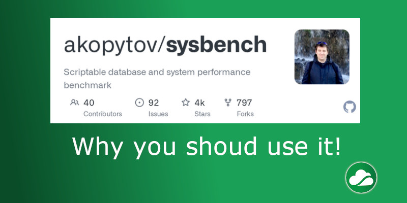 Why you should use sysbench ?