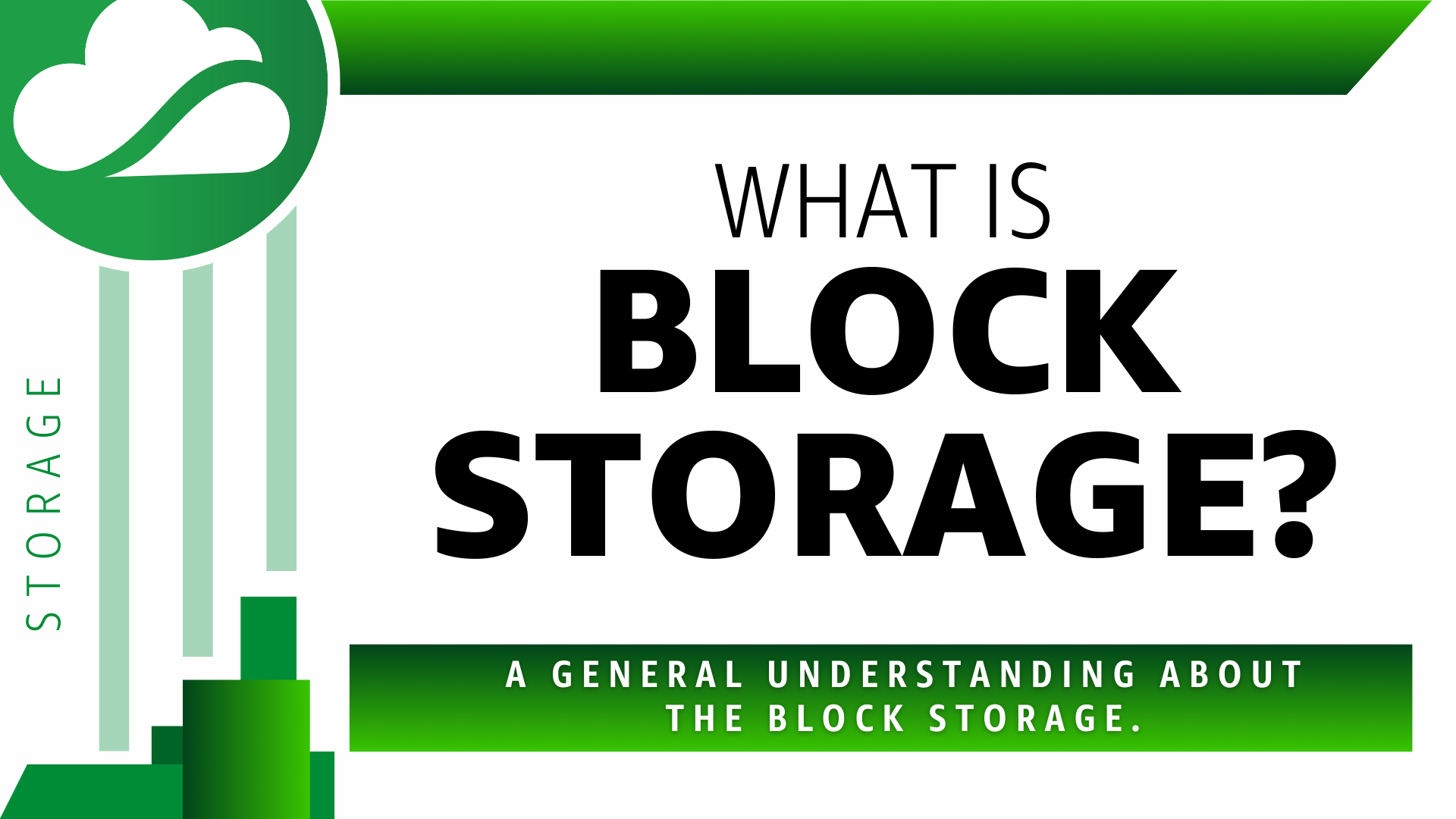 What is block storage?